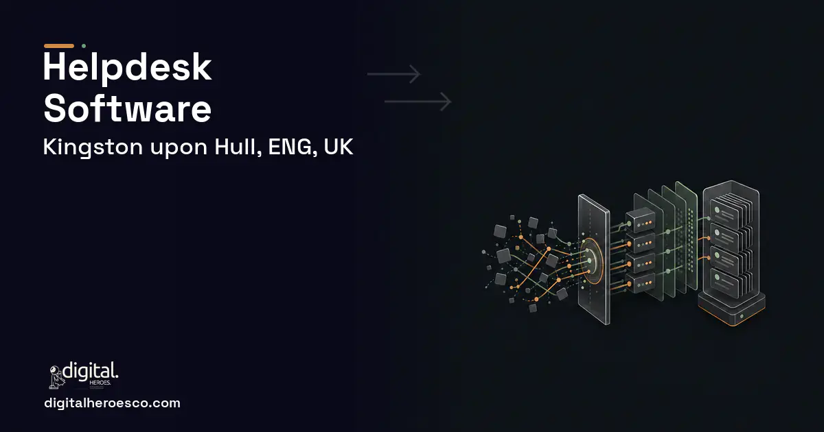 Helpdesk Software workflow illustration for Kingston upon Hull, ENG, UK.