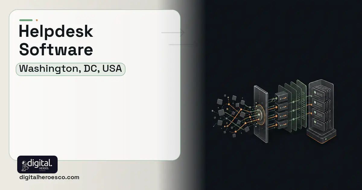 Helpdesk Software workflow illustration for Washington, DC, USA.