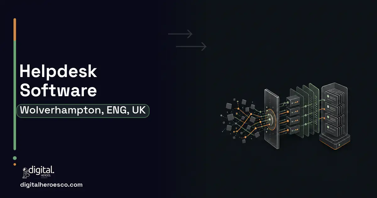 Helpdesk Software workflow illustration for Wolverhampton, ENG, UK.