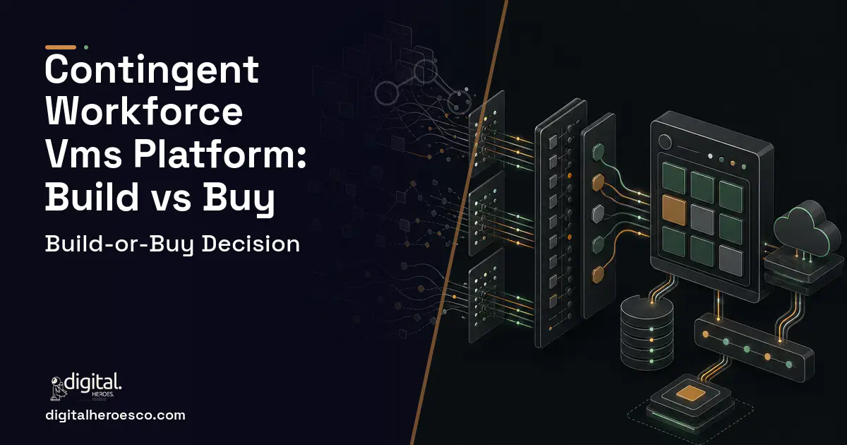 HR Software Development workflow illustration for Contingent Workforce VMS Platform Build vs Buy Guide.