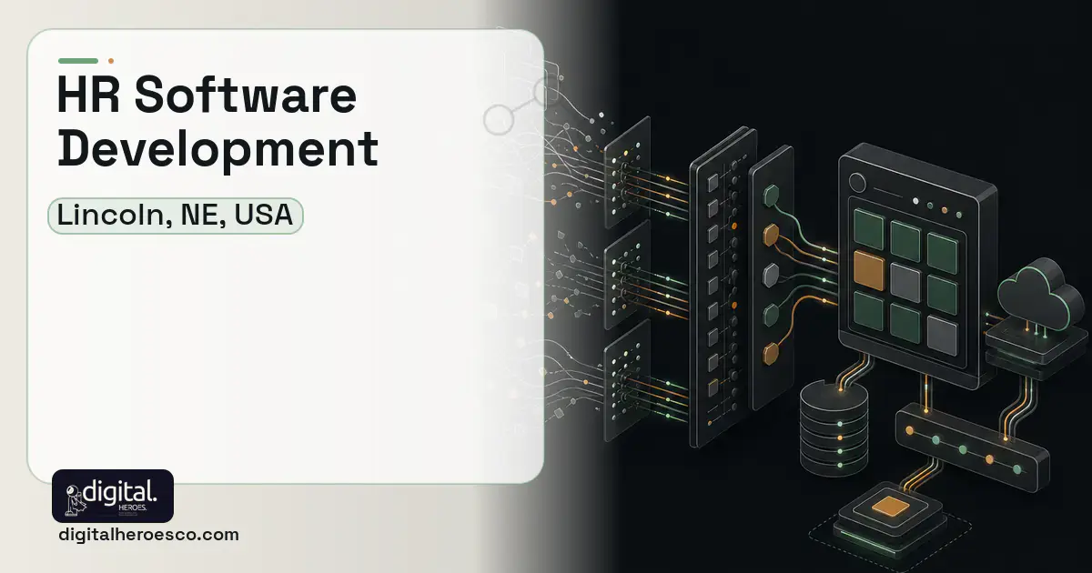 HR Software Development workflow illustration for Lincoln, NE, USA.
