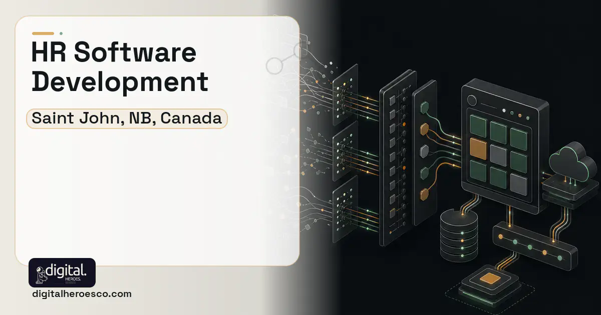 HR Software Development workflow illustration for Saint John, NB, Canada.