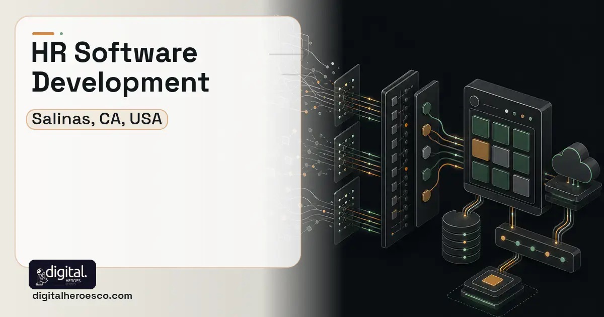 HR Software Development workflow illustration for Salinas, CA, USA.