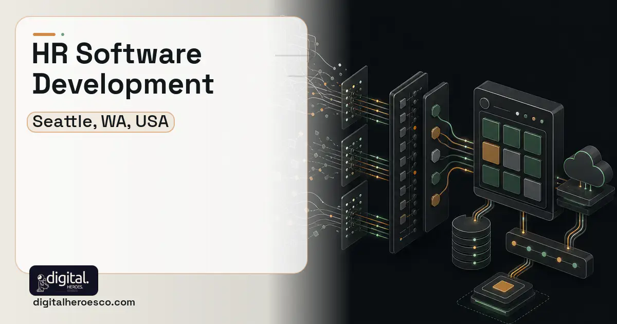 HR Software Development workflow illustration for Seattle, WA, USA.