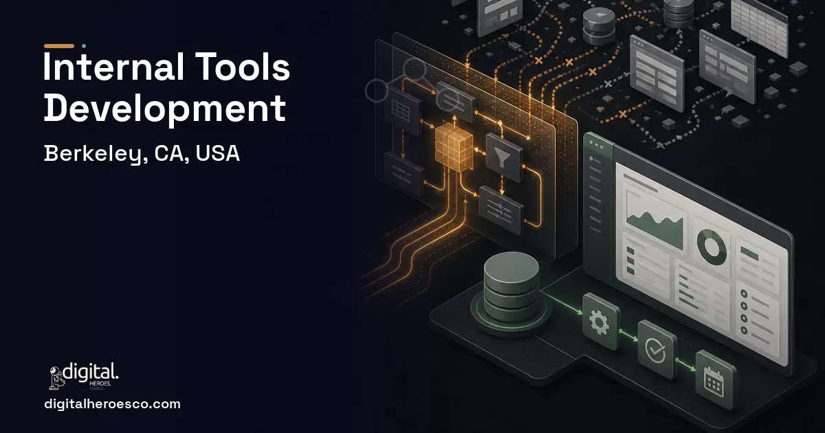 Internal Tools Development workflow illustration for Berkeley, CA, USA.