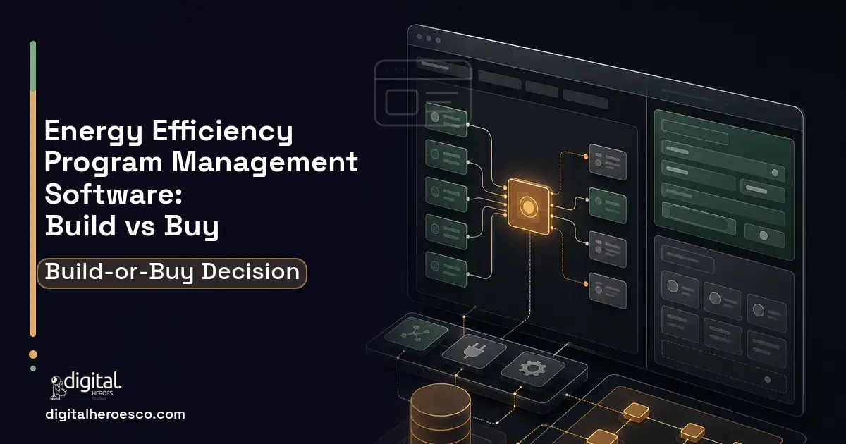 Internal tools product interface illustration for Energy Efficiency Program Management Software Build vs Buy Guide.
