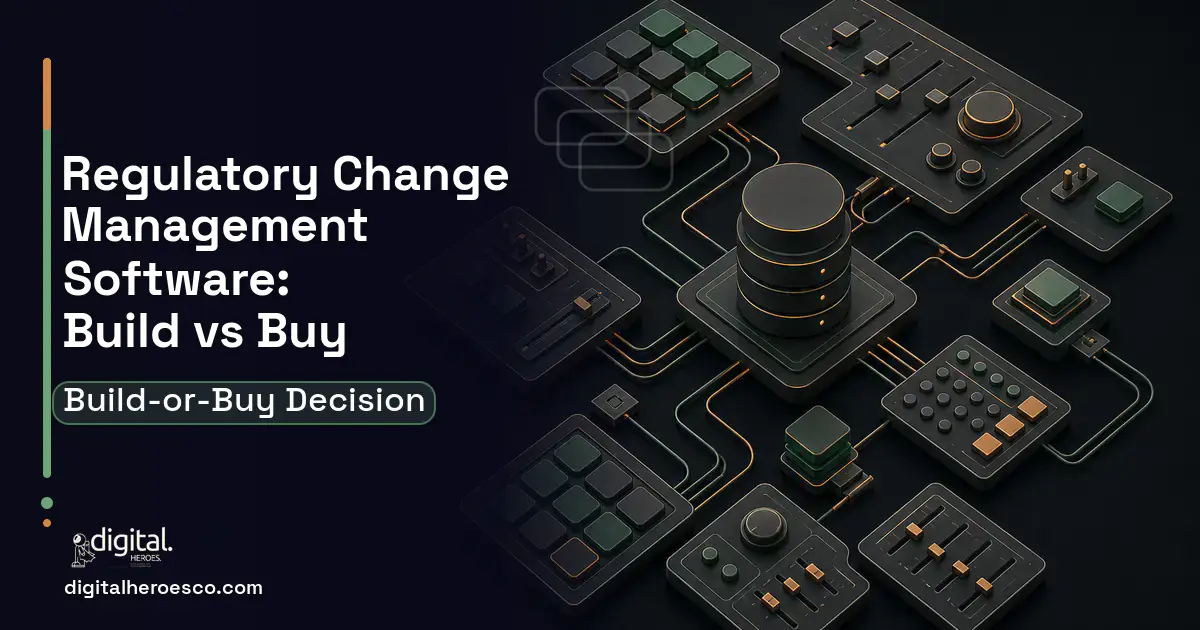 Internal Tools Development software overview illustration for Regulatory Change Management Software Build vs Buy Guide.