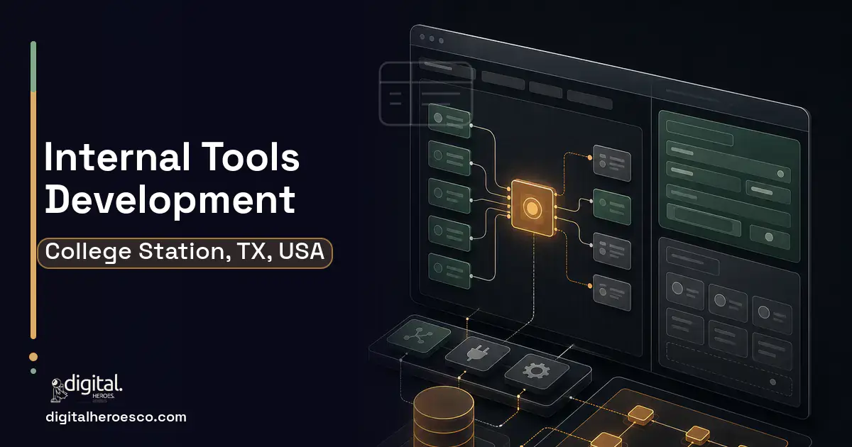 Internal Tools Development product interface illustration for College Station, TX, USA.
