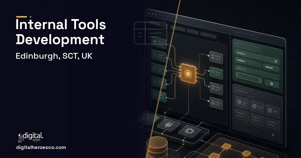 Internal Tools Development product interface illustration for Edinburgh, SCT, UK.