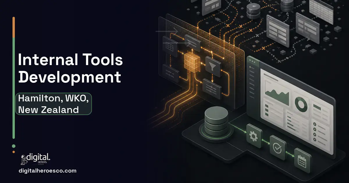Internal Tools Development workflow illustration for Hamilton, WKO, New Zealand.