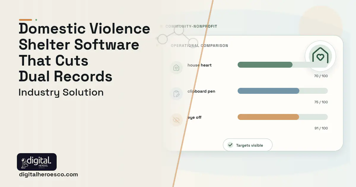 Domestic Violence Shelter software visual showing house heart, clipboard pen, and eye off.