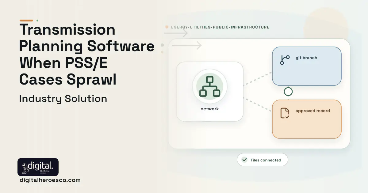 Transmission Planning Study Management software visual showing network, git branch, and approved record.