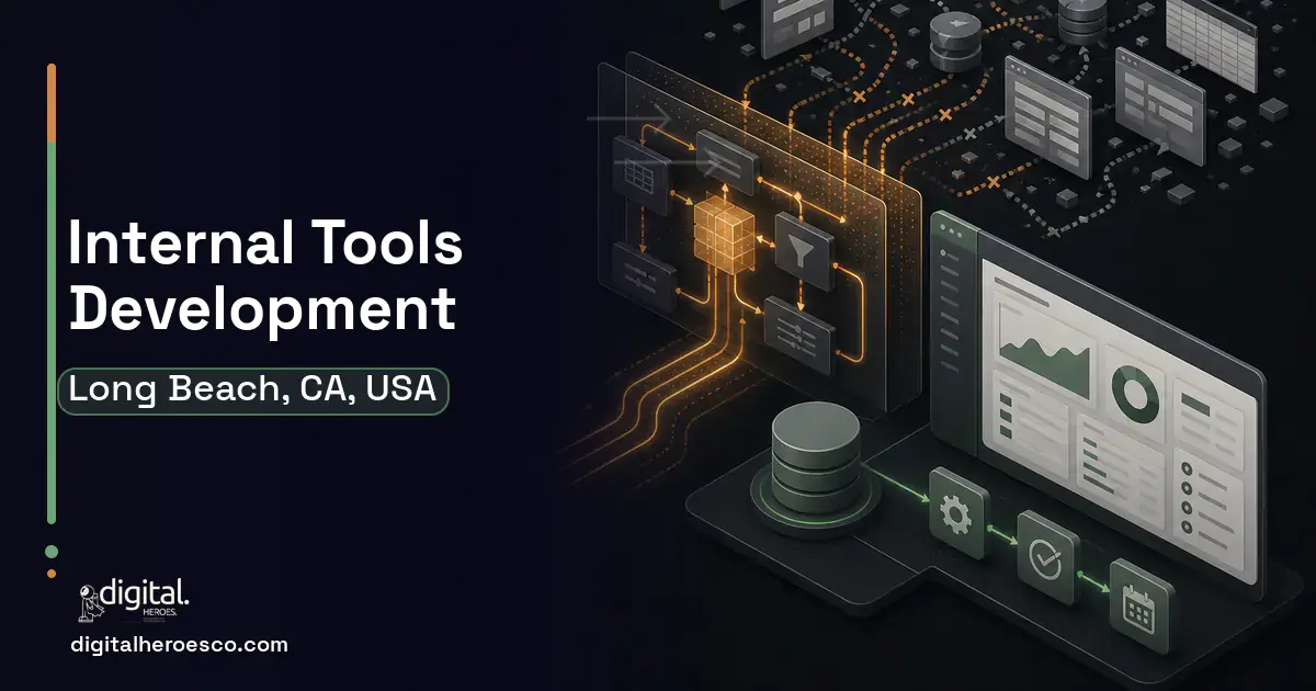 Internal Tools Development workflow illustration for Long Beach, CA, USA.