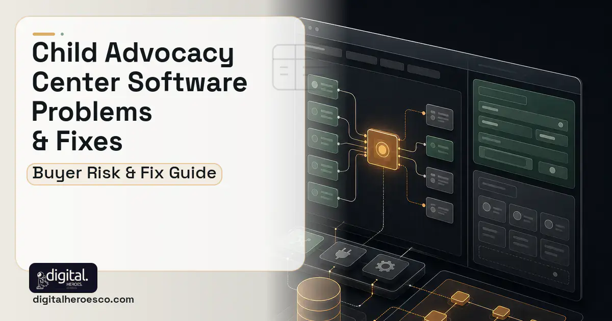 Child Advocacy Center Software product interface illustration showing common problems and fixes.