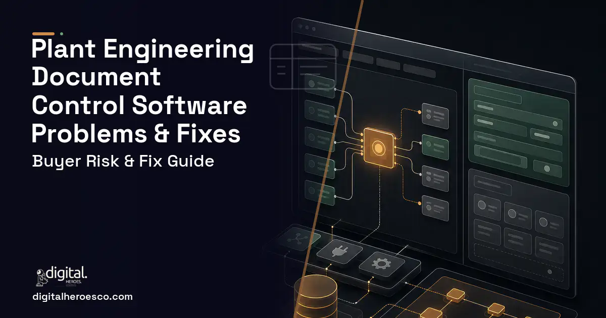 Plant Engineering Document Control Software product interface illustration showing common problems and fixes.