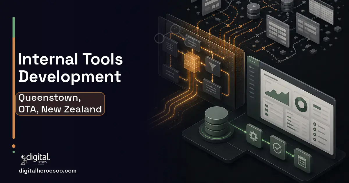Internal Tools Development workflow illustration for Queenstown, OTA, New Zealand.