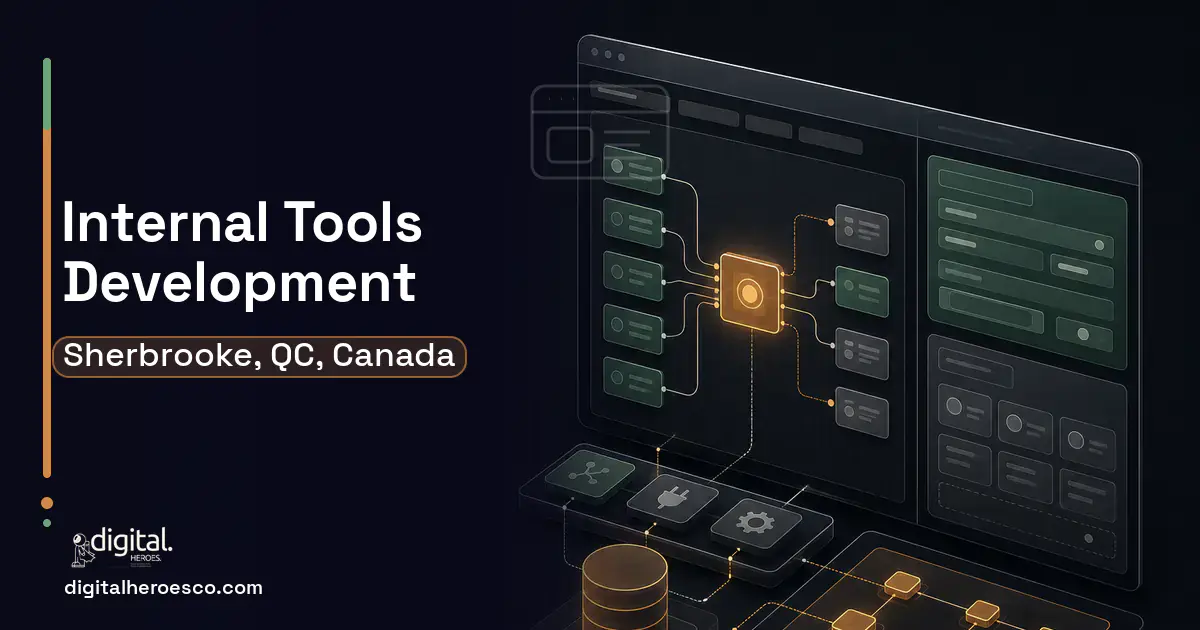 Internal Tools Development product interface illustration for Sherbrooke, QC, Canada.
