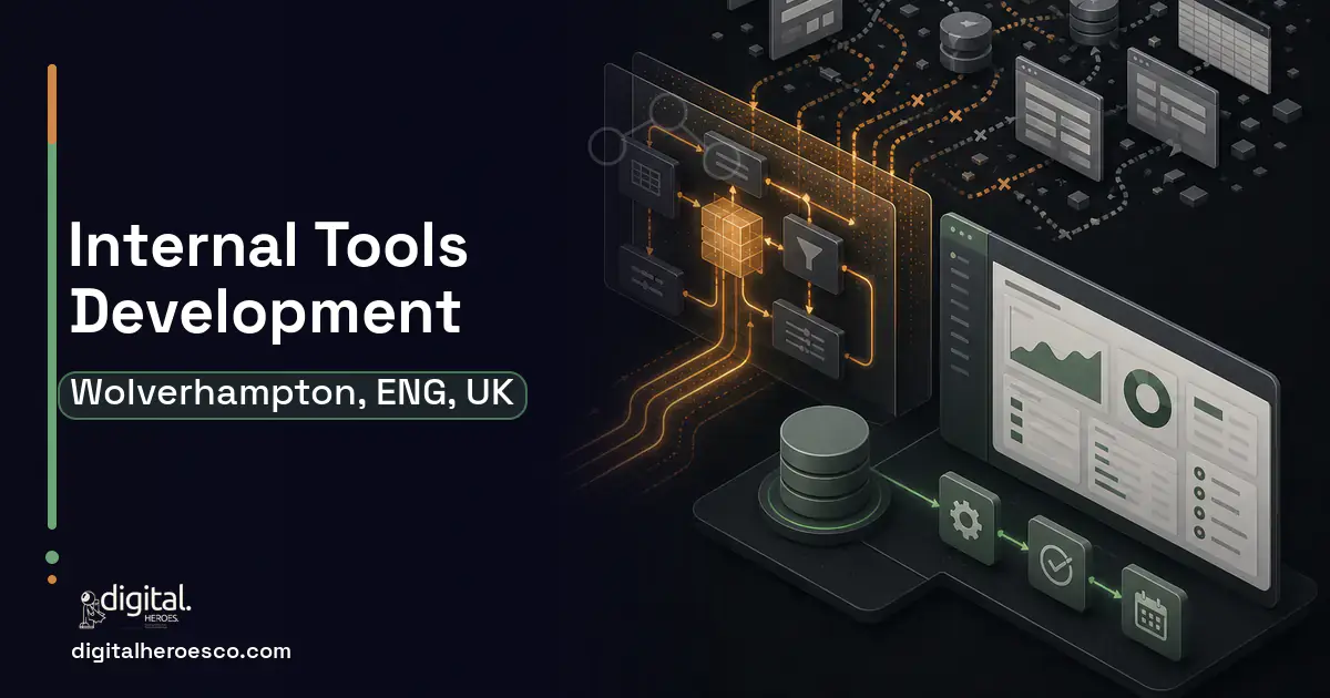 Internal Tools Development workflow illustration for Wolverhampton, ENG, UK.