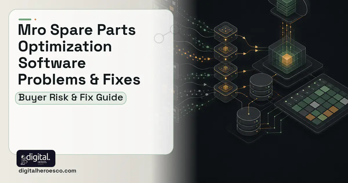 MRO Spare Parts Optimization Software workflow illustration showing common problems and fixes.