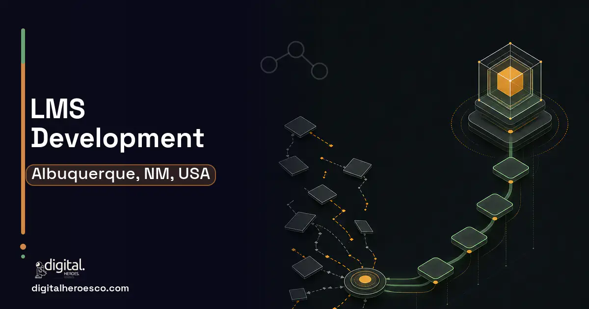 LMS Development workflow illustration for Albuquerque, NM, USA.