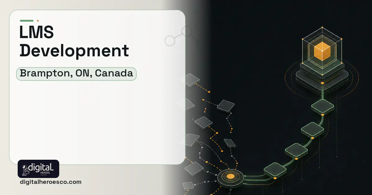 LMS Development workflow illustration for Brampton, ON, Canada.