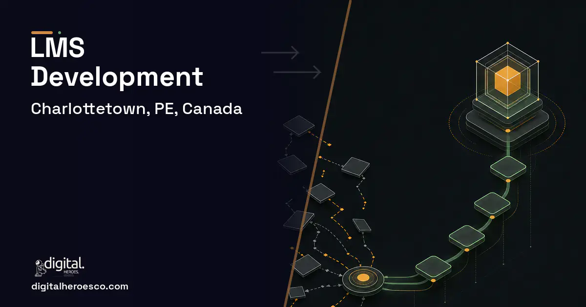 LMS Development workflow illustration for Charlottetown, PE, Canada.
