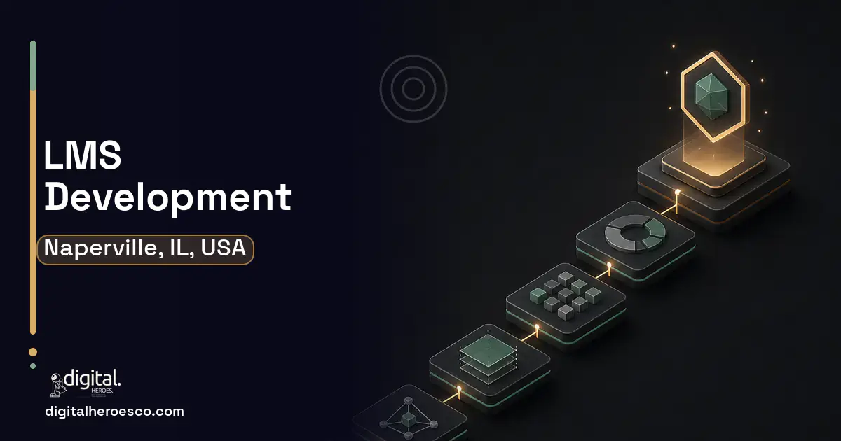 LMS Development software overview illustration for Naperville, IL, USA.