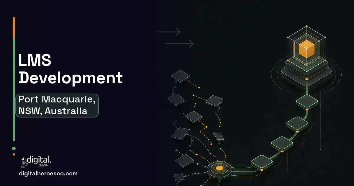 LMS Development workflow illustration for Port Macquarie, NSW, Australia.