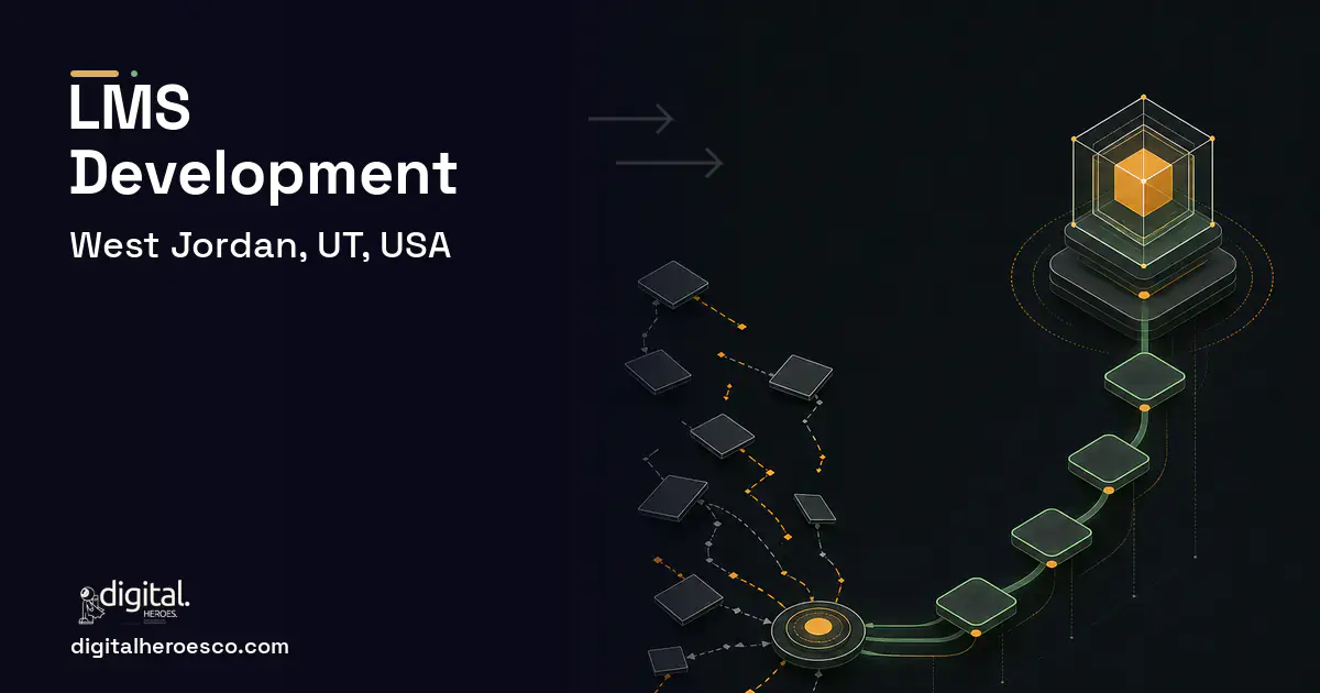 LMS Development workflow illustration for West Jordan, UT, USA.