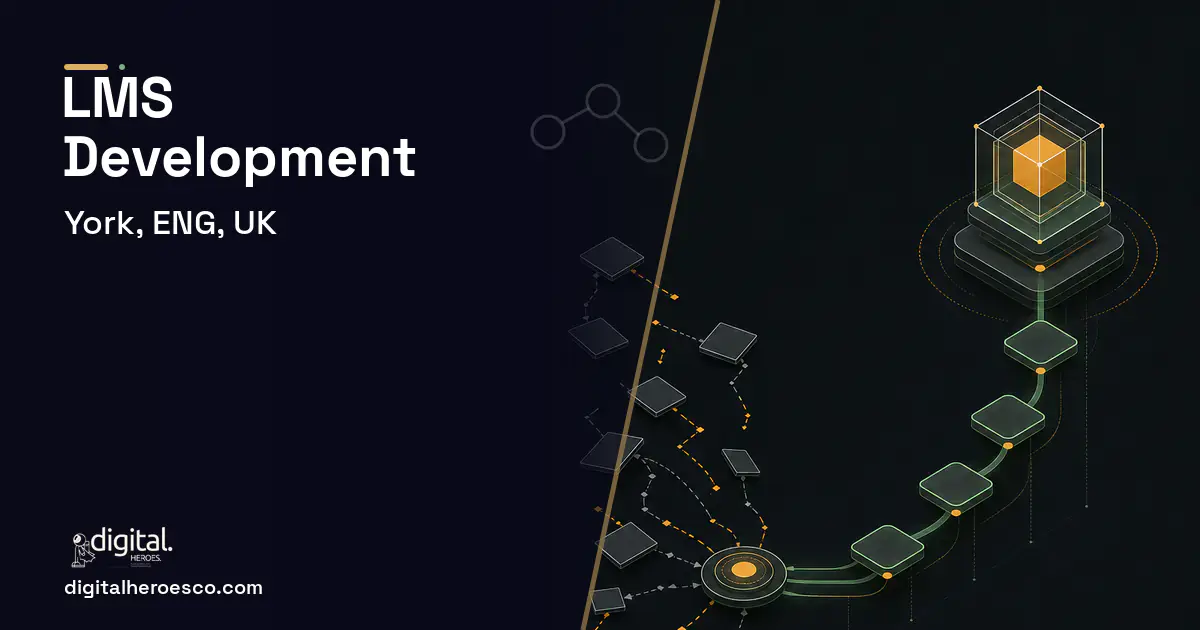 LMS Development workflow illustration for York, ENG, UK.