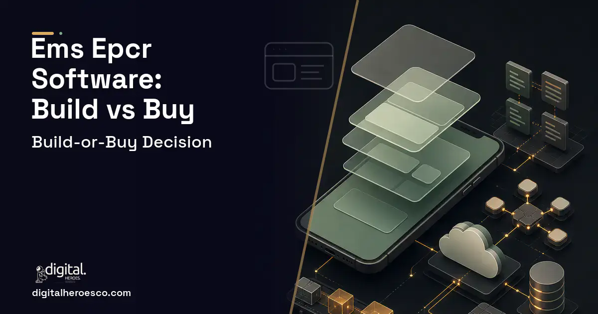 Mobile App Development product interface illustration for EMS Epcr Software Build vs Buy Guide.