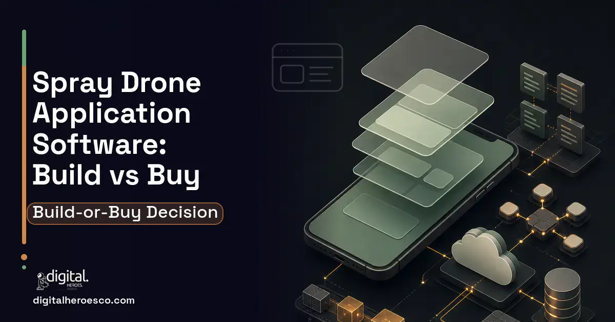 Mobile App Development product interface illustration for Spray Drone Application Software Build vs Buy Guide.