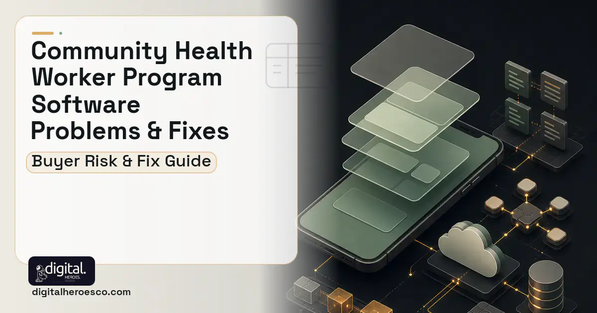 Community Health Worker Program Software product interface illustration showing common problems and fixes.