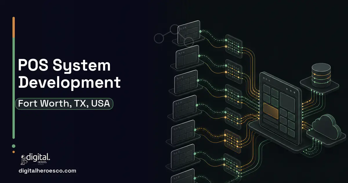 POS System Development workflow illustration for Fort Worth, TX, USA.