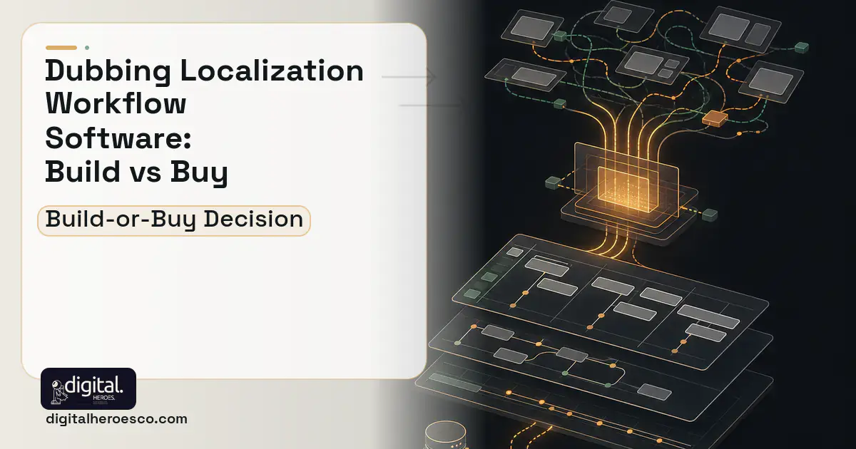 Project Management Software workflow illustration for Dubbing Localization Workflow Software Build vs Buy Guide.