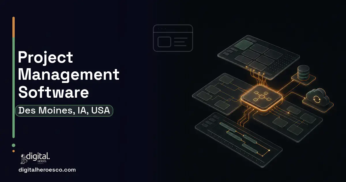Project Management Software product interface illustration for Des Moines, IA, USA.