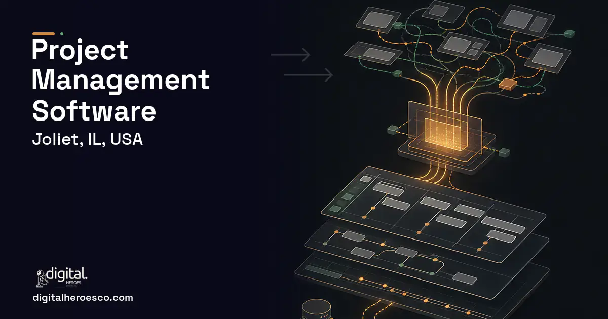 Project Management Software workflow illustration for Joliet, IL, USA.