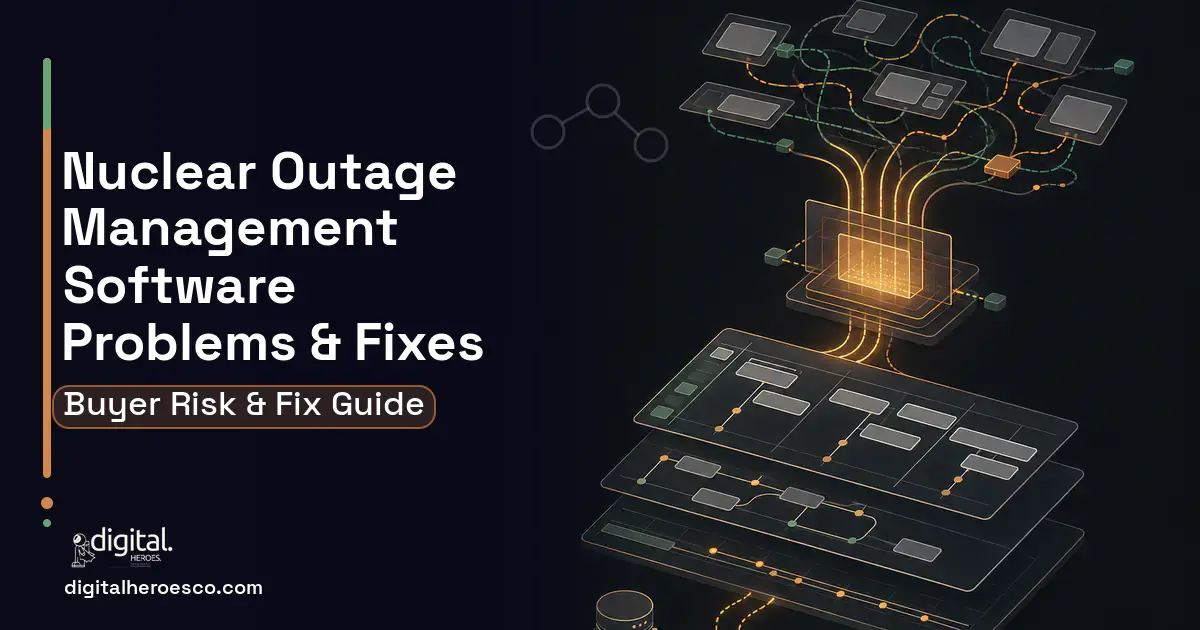 Nuclear Outage Management Software workflow illustration showing common problems and fixes.