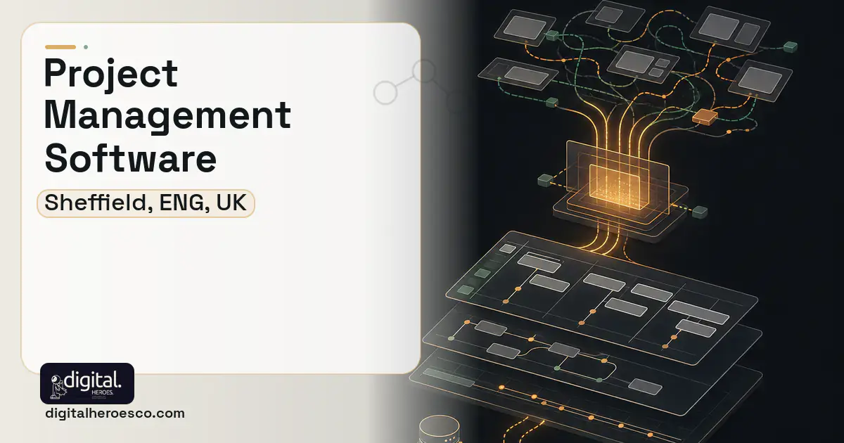 Project Management Software workflow illustration for Sheffield, ENG, UK.