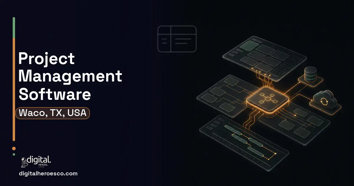Project Management Software product interface illustration for Waco, TX, USA.