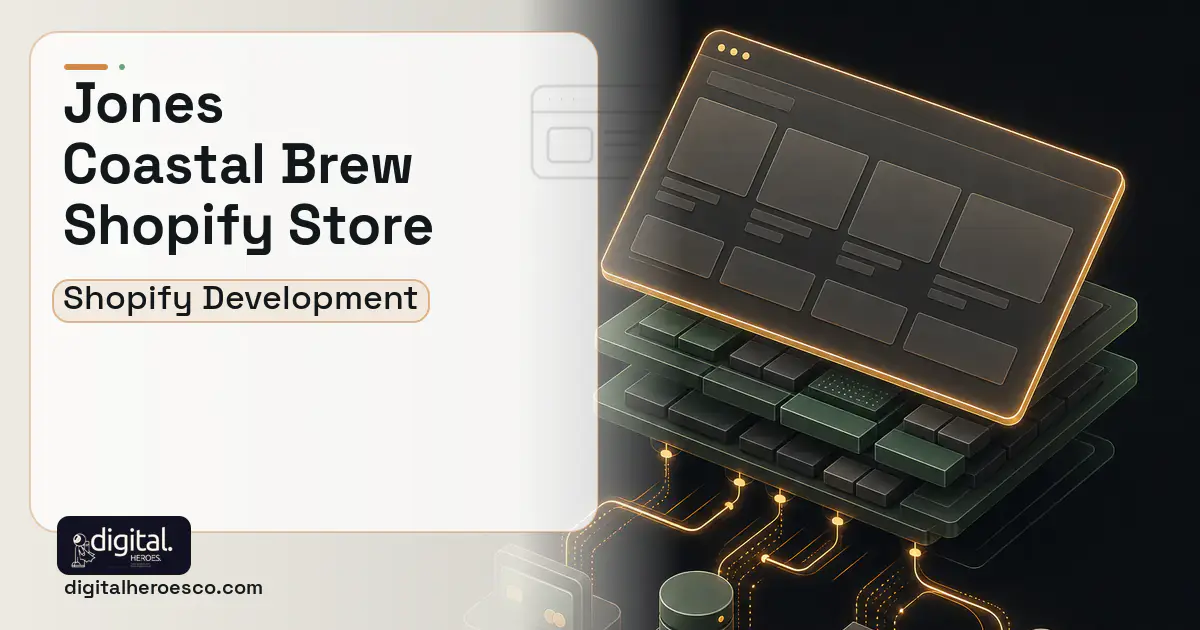 Shopify Development product interface illustration for Jones Coastal Brew Client Case Study.