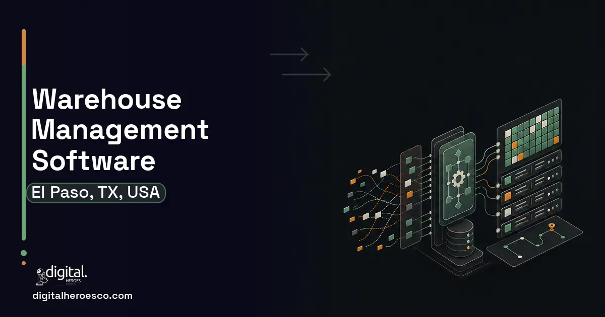 Warehouse Management Software workflow illustration for El Paso, TX, USA.