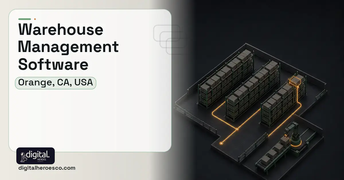 Warehouse Management Software software overview illustration for Orange, CA, USA.